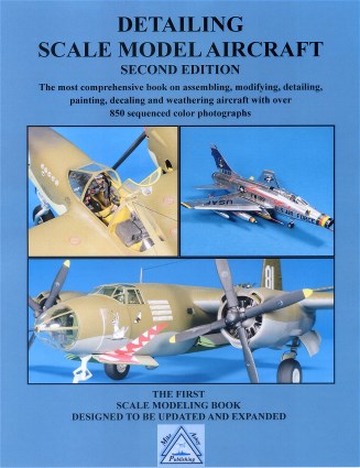 Detailing Scale Model Aircraft, second edition by Mike Ashey Publishing.