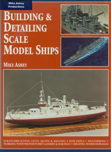 Building and detailing scale model ships free PDF book by Mike Ashey. 